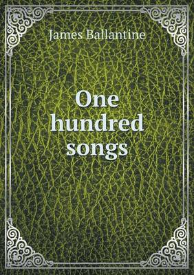 One hundred songs