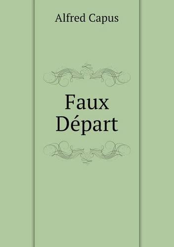 Faux Depart
