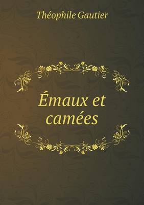 Emaux et camees