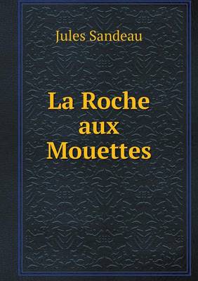 La Roche aux Mouettes