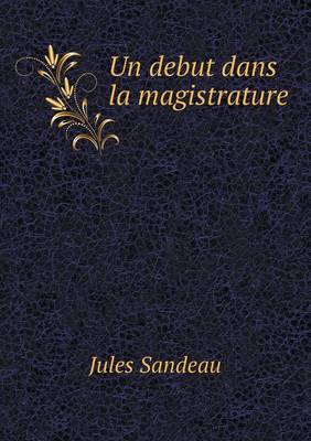 Un debut dans la magistrature