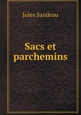 Sacs et parchemins