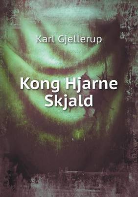Kong Hjarne Skjald