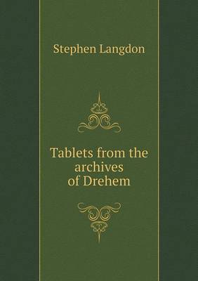 Tablets from the Archives of Drehem