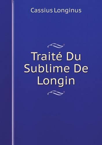 Traite Du Sublime De Longin
