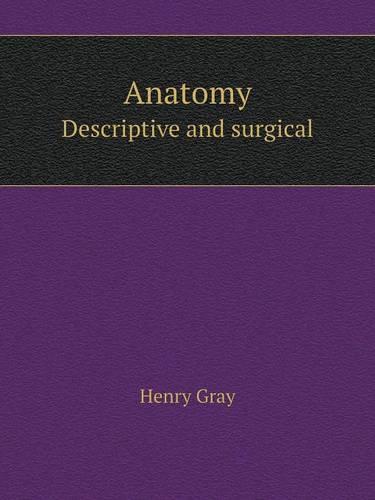 Anatomy Descriptive and surgical