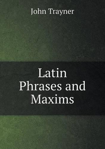 Latin Phrases and Maxims