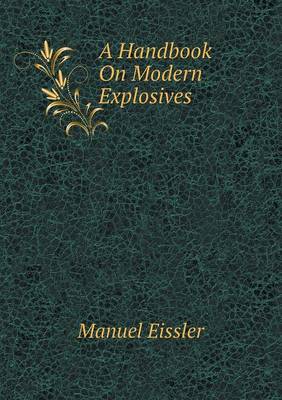 A Handbook On Modern Explosives