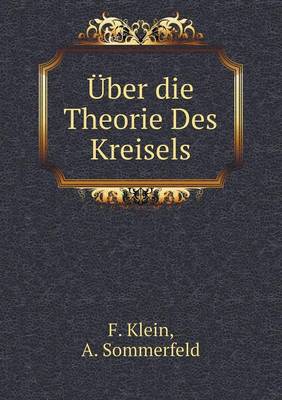 UEber die Theorie Des Kreisels