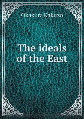 The ideals of the East
