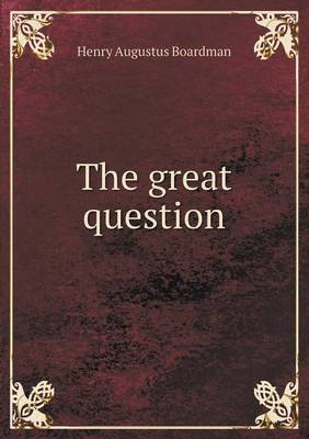 The great question