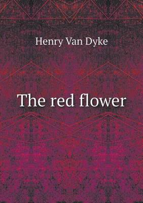 The red flower