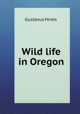 Wild life in Oregon