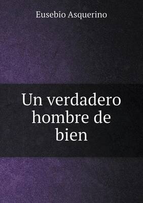 Un verdadero hombre de bien