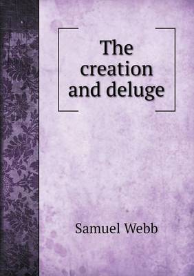 The creation and deluge