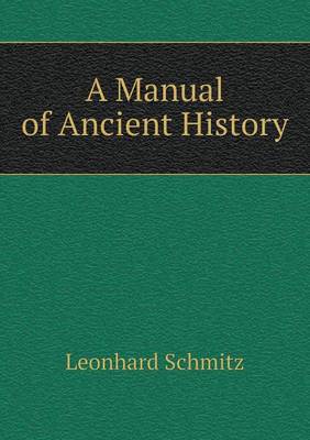 A Manual of Ancient History
