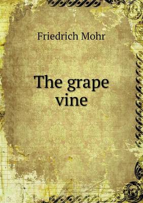 The grape vine
