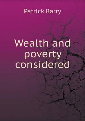 Wealth and poverty considered