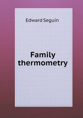 Family thermometry