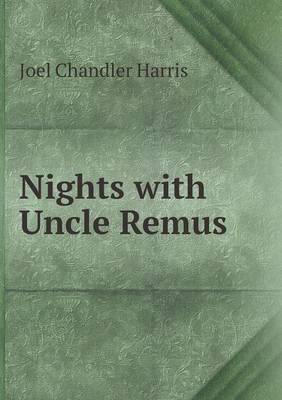 Nights with Uncle Remus
