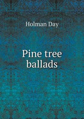 Pine tree ballads