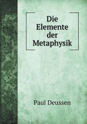 Die Elemente der Metaphysik