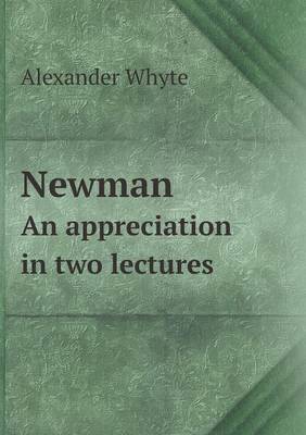 Newman An appreciation in two lectures