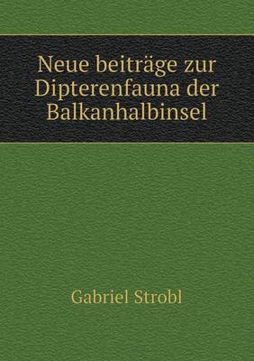 Neue beitrage zur Dipterenfauna der Balkanhalbinsel