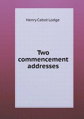 Two commencement addresses