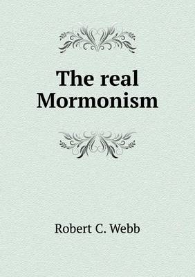 The real Mormonism