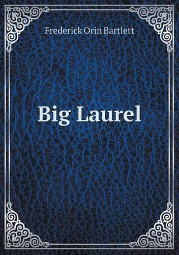 Big Laurel