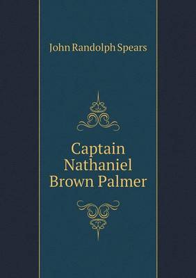 Captain Nathaniel Brown Palmer