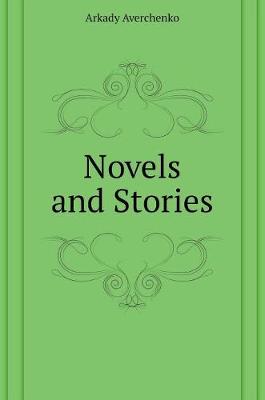Novels and Stories