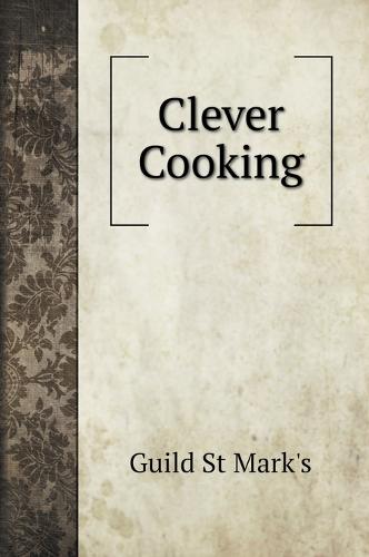 Clever Cooking