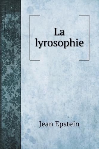 La lyrosophie