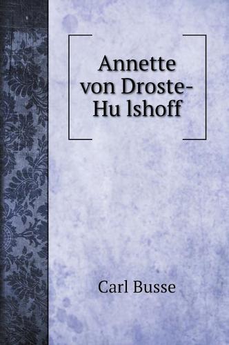 Annette von Droste-Hülshoff