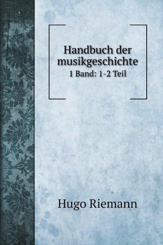 Handbuch der musikgeschichte