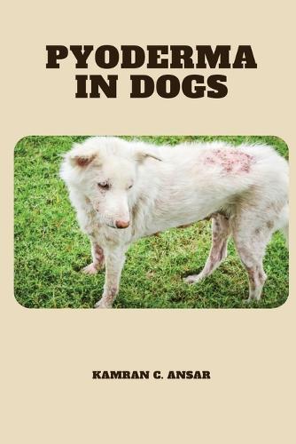 Pyoderma in Dogs