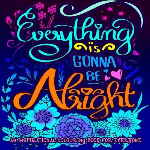 An Inspirational Colouring Book For Everyone