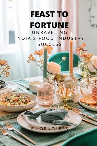 Feast to Fortune