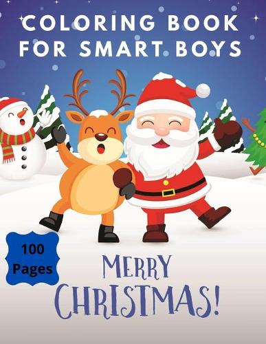 Merry Christmas Coloring Book for Smart Boys