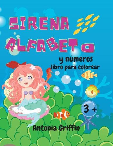 Libro para colorear del alfabeto y los numeros de las sirenas