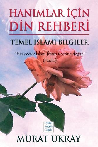 Hanımlar İcin Din Rehberi