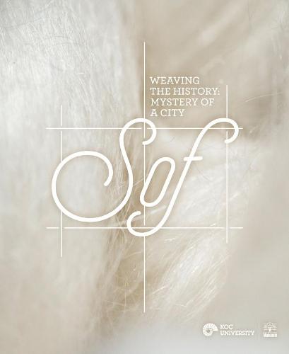 Weaving the History – Mystery of a City, Sof