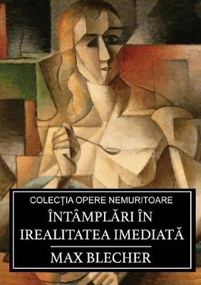 Intamplări in irealitatea imediată