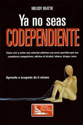 Ya No Seas Codependiente