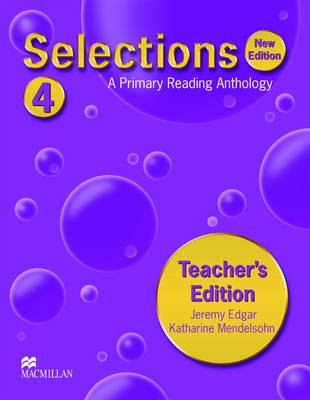 Selections New Edition Level 4 Teachers Guide International