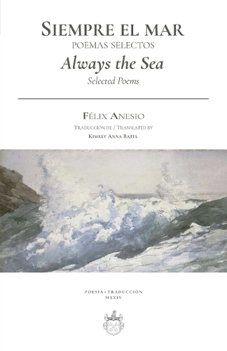 Siempre el mar / Always the Sea