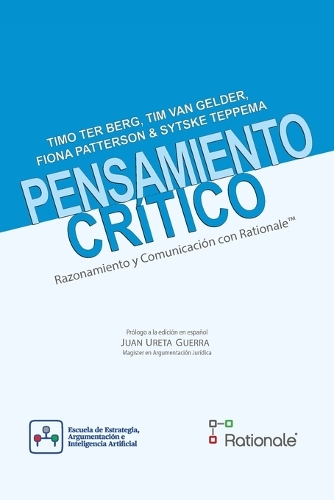 Pensamiento crítico razonamiento y comunicación con Rationale(TM)