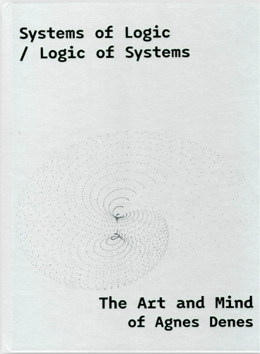 Systems of Logic / Logic of Systems